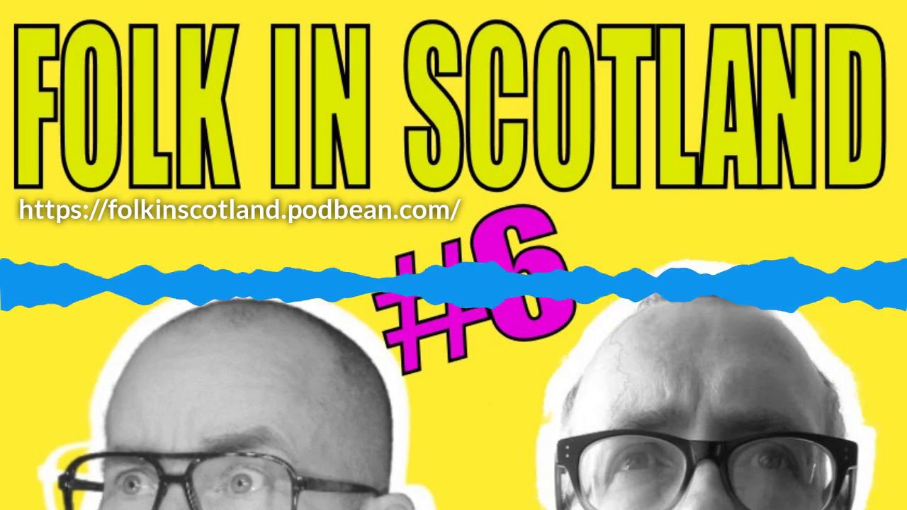Folk in Scotland 6