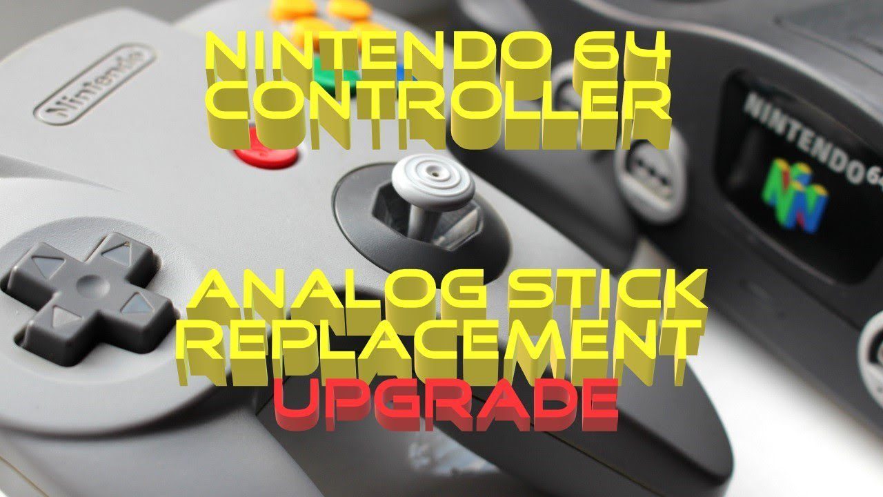 Nintendo 64 Controller Upgrade. Analog Stick Replacement, and why you need it.