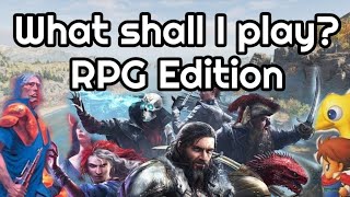 What shall I play? RPG Edition