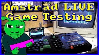 Amstrad Games Testing LIVE Ep77