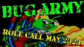 Bug Army Role Call May 2020