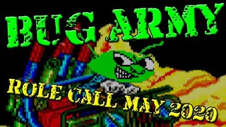 Bug Army Role Call May 2020