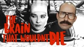 The Brain That Wouldnt Die