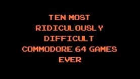 Top 10 Most Ridiculously Difficult Commodore 64 Games Ever.