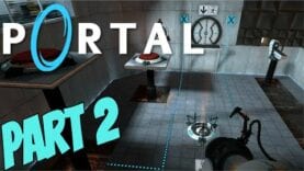 A DUMBASS WITH BULLET HOLES | Portal – Part 3