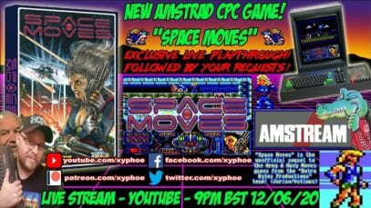 [AMSTRAD CPC] NEW GAME “Space Moves” Playthrough! Then AMSTREAM Requests! [Xyphoe Live Stream]