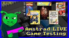 Amstrad Games Testing LIVE Ep63 Feat Bob Winner & Adrian Mole