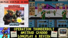 [AMSTRAD GX4000] Operation Thunderbolt – Longplay & Review