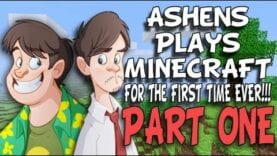 Ashens Plays Minecraft for the First Time Ever (FULL) – Part Two