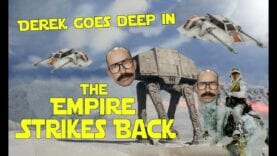 Derek goes deep into – THE EMPIRE STRIKES BACK