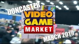 Doncaster Video Game Market – March 2019 Vlog