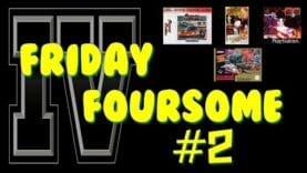 Friday Foursome #2 – Most Treasured Games (VR to Novabug)