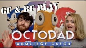 Girlfriend VS Boyfriend – Let’s Play – OctoDad: Dadliest Catch