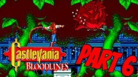 GONNA GET THROUGH THIS | Castlevania: Bloodlines – Part 7