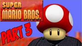 IT JUST GOT REAL | Super Mario Bros – FINALE!!