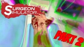 LOSING MY MIND | Surgeon Simulator 2013 – Part 3