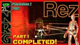 NRG Complete: Rez (Part 2) [Playstation 2]