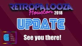 Retropalooza Houston 2018 – I’ll Be there! – Retro Video Game Convention – G to the Next Level