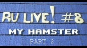 RETROUNLIM LIVE! 8 MY HAMSTER [1/2]