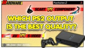 The best picture from your PS2 – SCART / Component / AV / S-Video
