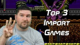 Top 3 Tuesdays – Top 3 Import Games (Resp – MichaelBTheGameGenie)