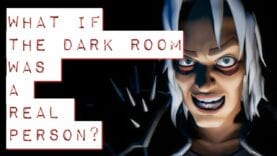What if The Dark Room Was A Real Person? | The Gaming Muso