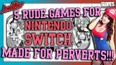another 5 RUDE games for NINTENDO SWITCH made for PERVERTS!!! – SGR