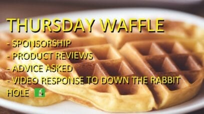 Eclectic Thursday Waffle But Also On Sponsorship, Product Reviews, Advice Asked – response to Kevin
