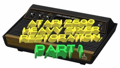Atari 2600 Heavy Sixer Restoration. Part 1