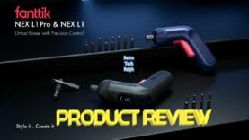 Fanttik NEX L1 PRO Electric Screwdriver Review