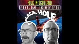 Film Guffs – The Black Hole