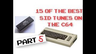 15 Of The Best SID Tunes On The Commodore 64 – Part 5