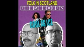 Film Guffs – Cool as Ice