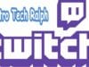 Retro Tech Ralph needs your help with Twitch