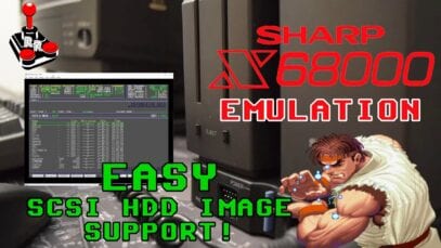 Sharp X68000 Emulation | How to Configure SCSI HDD Image Support