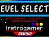 Level Selects-Sonic Adventure (Dreamcast), Mega Man 2 & Mickey Mousecapade (NES) -iRetroGamer Rewind