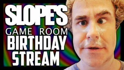 Slope’s Birthday stream – Playing loads of random games!