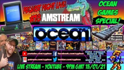 [AMSTRAD CPC] AMSTREAM “Request Night Live!” #18 – OCEAN Special! Amstrad Game Requests!