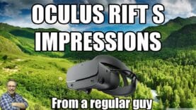 Oculus Rift S First Impressions (from a regular guy)