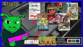 Amstrad LIVE Game Testing Ep117 Feat S.T.U.N Runner & The Hit Squad