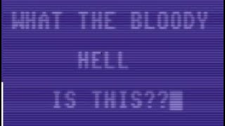 What the Bloody Hell Is This?? – Episode 17