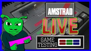 Amstrad LIVE Game Testing Ep127