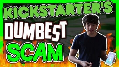 Kickstarter’s DUMBEST SCAM!