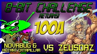 8-Bit Challenge Returns #100A: Yoomp! & ? (Novabug & Mutant Caterpillar Vs Zeusdaz )