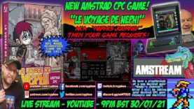 [AMSTRAD CPC] AMSTREAM 🕹 NEW GAME! ⭐️”LE VOYAGE DE NEPHI”! (Nephi’s Journey) & ⭐️Your Game Requests