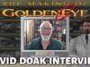 DAVID DOAK Interview (The Making of GoldenEye 007)