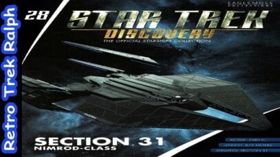 Star Trek Discovery: Issue 28: Section 31 Nimrod-Class. Model Review By Eaglemoss/Hero Collector.