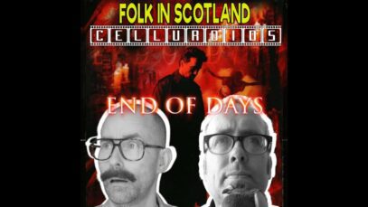 Celluroids – End of Days