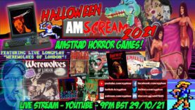 [AMSTRAD CPC] 🎃 HALLOWEEN AMSCREAM! 🎃 Amstrad Horror Games! + “Werewolves Of London” Live Longplay!