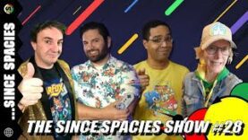 The Since Spacies Show #28